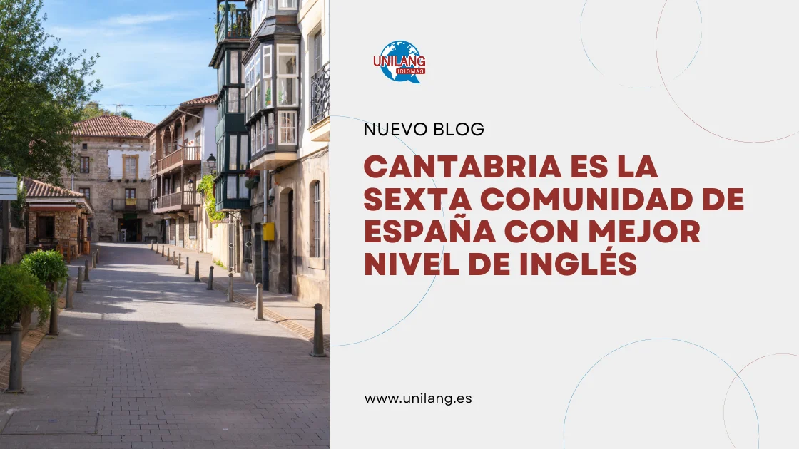 Cantabrien ist die sechste Region Spaniens mit dem besten Englischniveau