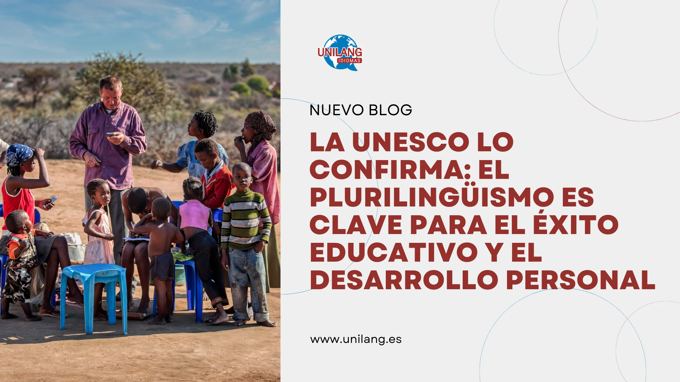 La UNESCO lo confirma: el plurilingüismo es clave para el éxito educativo y el desarrollo personal