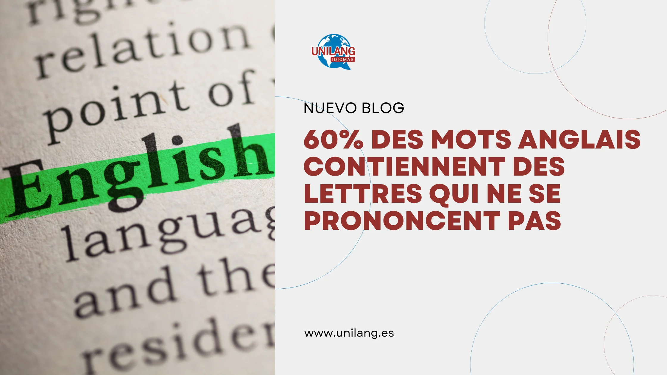 60 % des mots anglais contiennent des lettres qui ne se prononcent pas